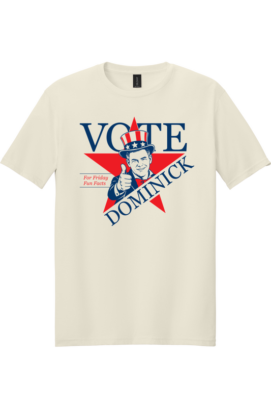 Vote Dominick T-Shirt